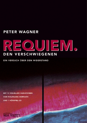 Cover des Buches und Hörspiels "Requiem. Den Verschwiegenen" von Peter Wagner