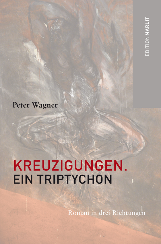 Buchcover von Peter Wagners Kreuzigungen